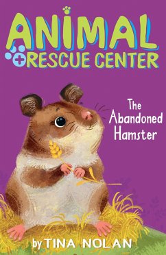 The Abandoned Hamster - Nolan, Tina