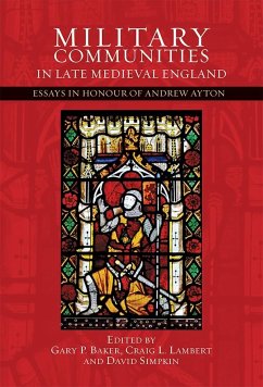 Military Communities in Late Medieval England