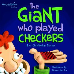 The Giant Who Played Checkers - Shirley, Christopher D.