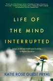Life of the Mind Interrupted