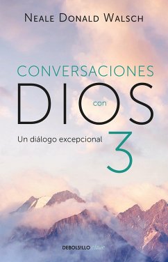 Conversaciones Con Dios: Un Diálogo Excepcional / Conversations with God. an Unc Ommon Dialogue - Walsch, Neale Donald