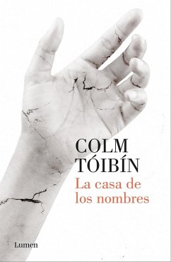 La Casa de Los Nombres / House of Names - Tóibín, Colm