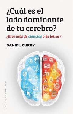 Cual Es El Lado Dominante de Tu Cerebro? - Curry, Daniel