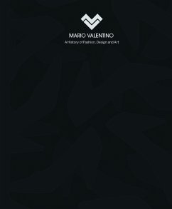 Mario Valentino: A History of Fashion, Design and Art - Cirillo, Ornella