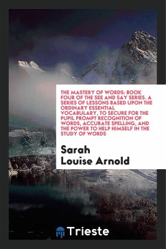 The Mastery of Words - Arnold, Sarah Louise