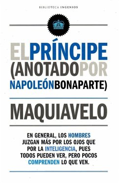 El príncipe: anotado por Napoleón Bonaparte