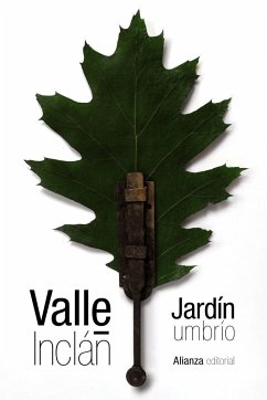 Jardín umbrío : historias de santos, de almas en pena, de duendes y de ladrones - Valle-Inclán, Ramón Del; Núñez Sabarís, Xaquín