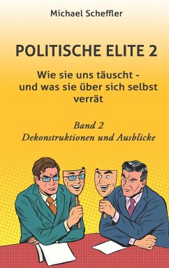 Politische Elite 2 - Scheffler, Michael
