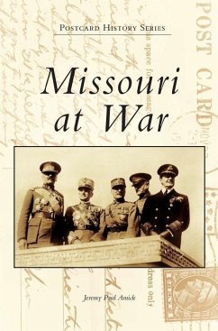 Missouri at War - Amick, Jeremy Paul
