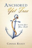 Anchored Yet Free