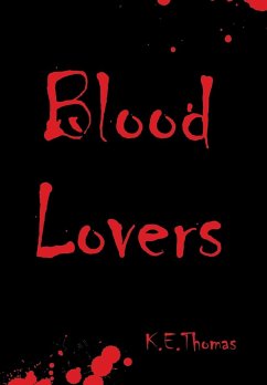 Blood Lovers - Thomas, K. E.