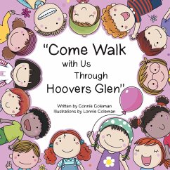 "Come Walk with Us Through Hoovers Glen"