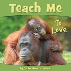 Teach Me to Love - Brennan-Nelson, Denise