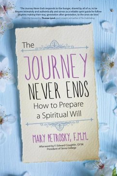 The Journey Never Ends - Petrosky, Mary