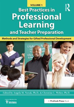 Best Practices in Professional Learning and Teacher Preparation - National Assoc For Gifted Children; Weber, Christine L