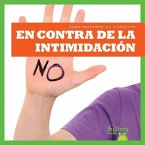 En Contra de la Intimidacion (Resisting Bullying)