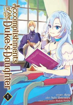 Accomplishments of the Duke's Daughter (Manga) Vol. 1 Cover Accomplishments of the Duke's Daughter (Manga) Vol. 1