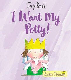 I Want My Potty! - Ross, Tony