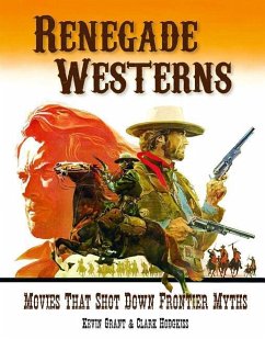 Renegade Westerns - Grant, Kevin; Hodgkiss, Clark