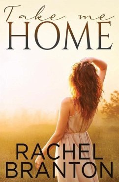 Take Me Home - Branton, Rachel