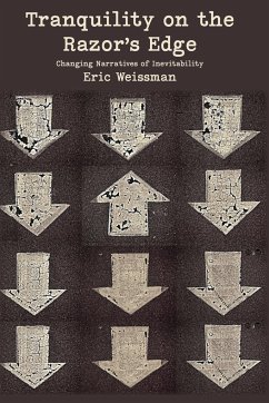 Tranquility on the Razor's Edge - Weissman, Eric