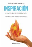 Inspiración : la llama que enciende el alma