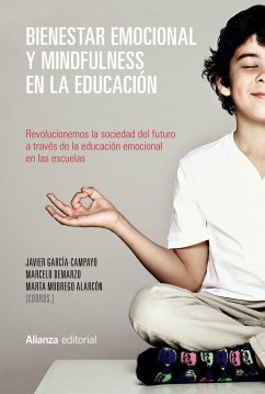 Bienestar emocional y mindfulness en la educación - García Campayo, Javier; Lorente García, Rocío; Demarzo, Marcelo; Modrego Alarcón, Marta