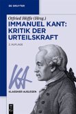 Immanuel Kant: Kritik der Urteilskraft Immanuel Kant: Kritik der Urteilskraft