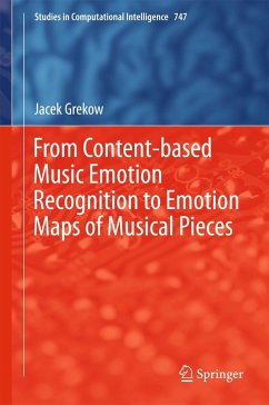 From Content-based Music Emotion Recognition to Emotion Maps of Musical Pieces - Grekow, Jacek