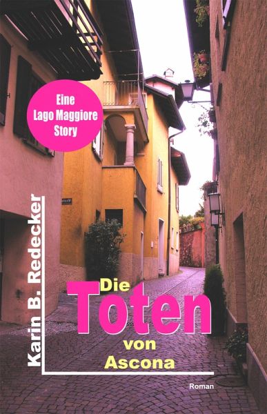 Die Toten von Ascona (eBook, ePUB) Die Toten von Ascona (eBook, ePUB)