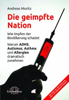 Die geimpfte Nation - Moritz, Andreas