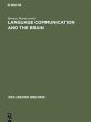 Language Communication and the Brain - Bild 1