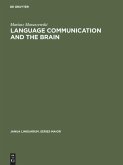 Language Communication and the Brain