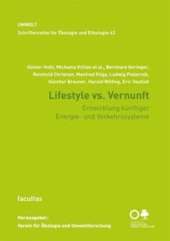 Lifestyle vs. Vernunft - Hohl, Günter;Killian, Michaela;Geringer, Bernhard