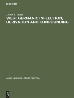West Germanic Inflection, Derivation and Compounding - Voyles, Joseph B.