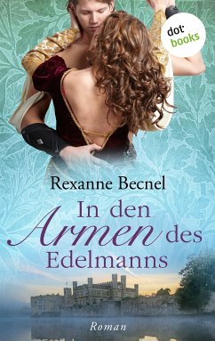 In den Armen des Edelmanns (eBook, ePUB) - Becnel, Rexanne