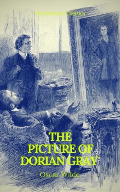 The Picture of Dorian Gray (Prometheus Classics) (eBook, ePUB) - Wilde, Oscar; Classics, Prometheus