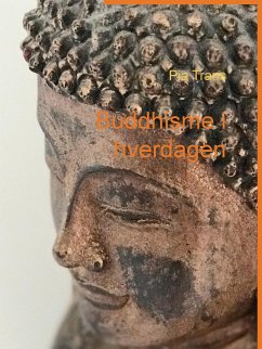 Buddhisme i hverdagen (eBook, ePUB) - Trans, Pia