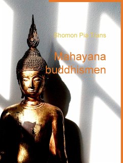 Mahayana buddhismen (eBook, ePUB) - Pia Trans, Shomon