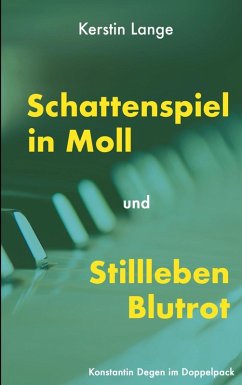 Schattenspiel in Moll und Stillleben Blutrot (eBook, ePUB) - Lange, Kerstin