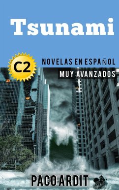 Cover Tsunami - Novelas en español nivel muy avanzado (C2) (eBook, ePUB)