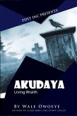 Akudaya: Living Wraith (eBook, ePUB)