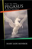 Pegasus: Love Poems (eBook, ePUB)