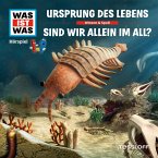 WAS IST WAS Hörspiel. Ursprung des Lebens / Sind wir allein im All? (MP3-Download)