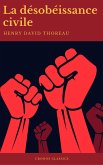 La Désobéissance civile (Best Navigation, Active TOC)(Cronos Classics) (eBook, ePUB) La Désobéissance civile (Best Navigation, Active TOC)(Cronos Classics) (eBook, ePUB)