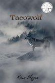 Taeowolf (The Zentrin Series, #1) (eBook, ePUB)