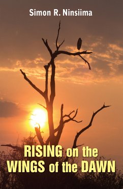 Rising on the Wings of the Dawn (eBook, ePUB) - Ninsiima, Simon