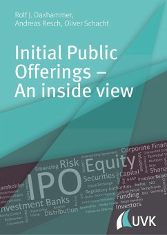 Initial Public Offerings ¿ An inside view - Daxhammer, Rolf J.;Resch, Andreas;Schacht, Oliver