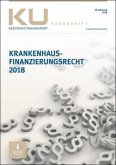 Krankenhausfinanzierungsrecht 2018 Krankenhausfinanzierungsrecht 2018