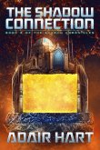 The Shadow Connection (The Evaran Chronicles, #6) (eBook, ePUB) The Shadow Connection (The Evaran Chronicles, #6) (eBook, ePUB)